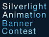 Silverlight Animation Banner Contest